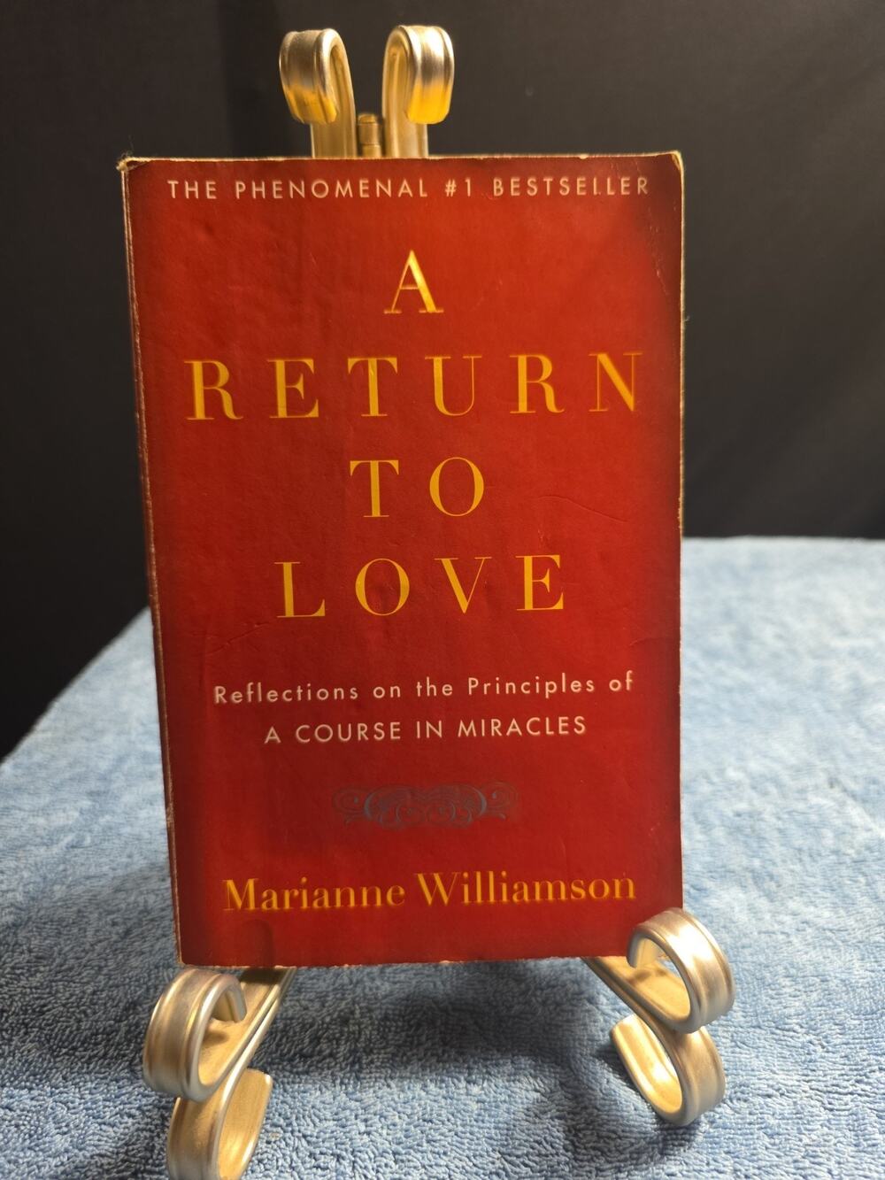 Return to Love : Reflections on the Principles of a Course in Miracles by...